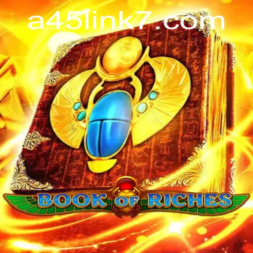 BookofRiches: Unlocking the Mysteries within A45 Link