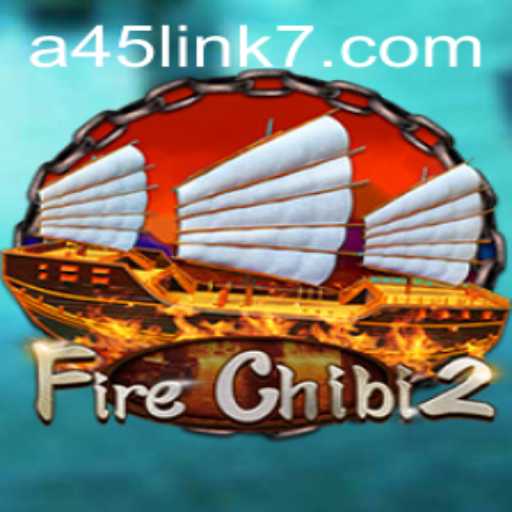 Exploring FireChibi2 and the Strategic Depth of A45 Link