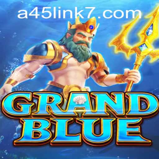 Exploring the Intriguing World of GRANDBLUE and Its New A45 Link Feature